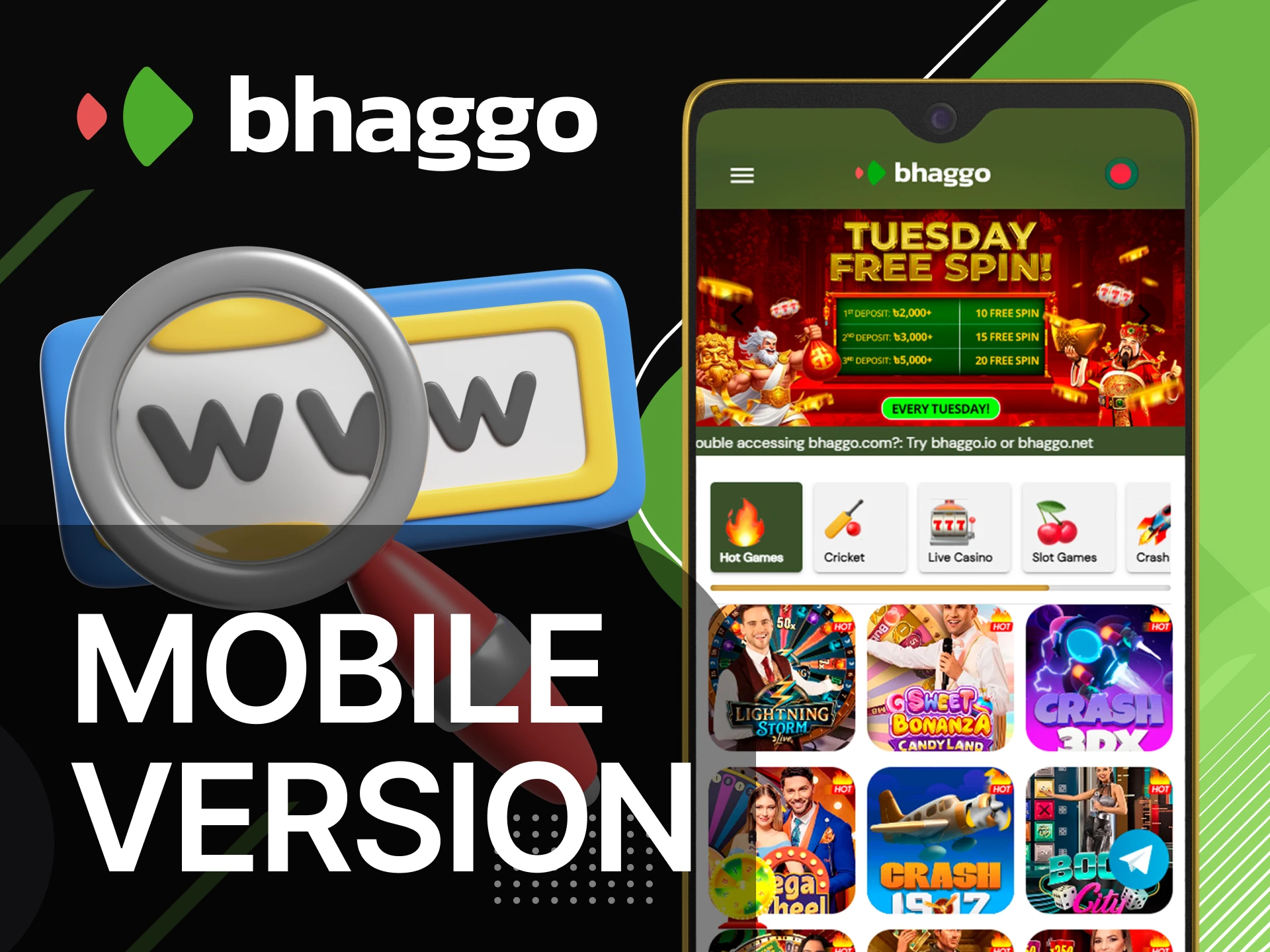 Access Bhaggo Casino from your phone without downloading the app.