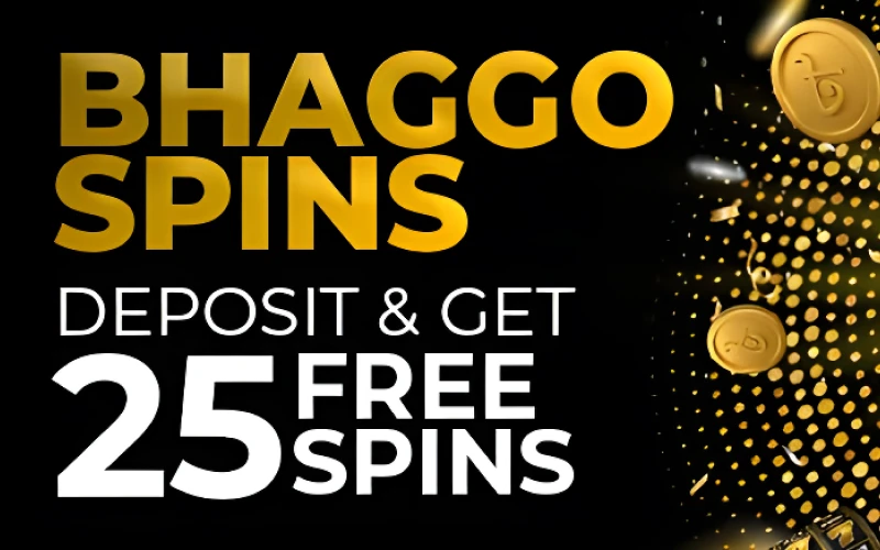 Don't forget to use the Bhaggo Spins bonus for new customers at Bhaggo online casino.