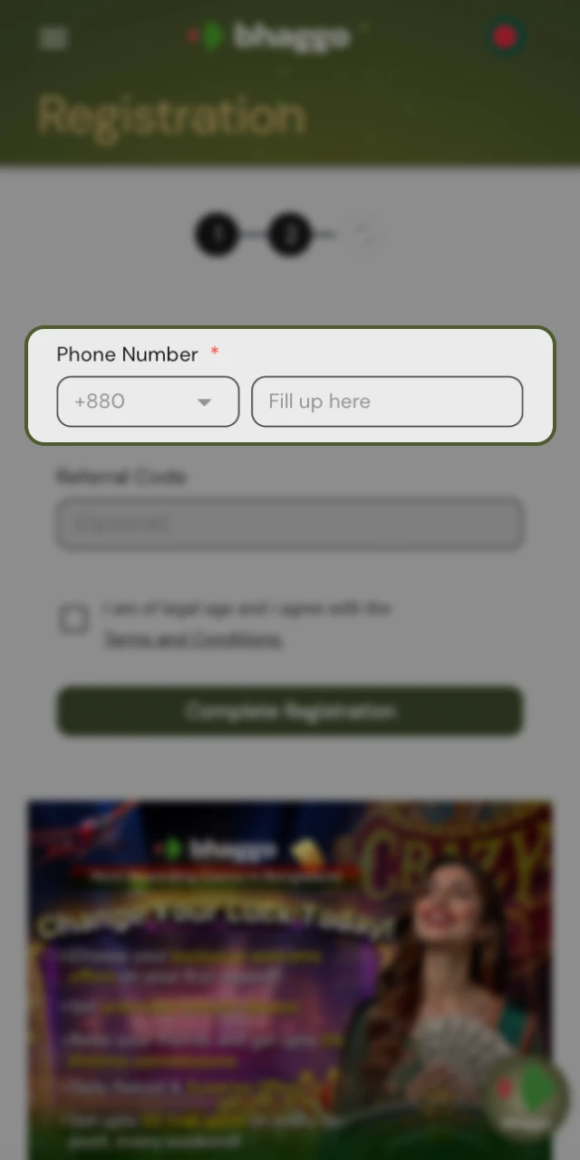 To complete the registration process at Bhaggo online casino, you need to provide your phone number.